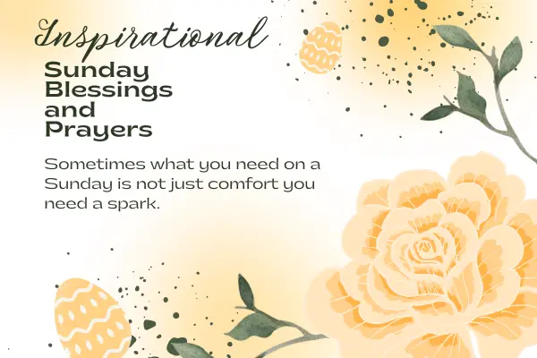 Inspirational Sunday Blessings and Prayers