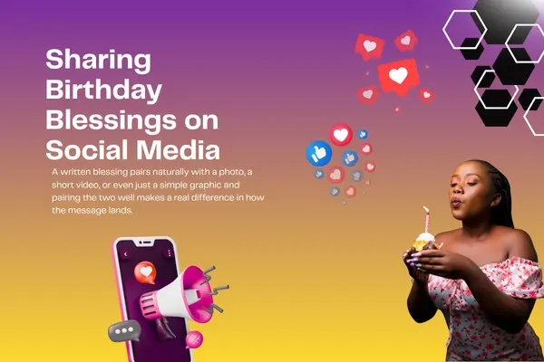 Sharing Birthday Blessings on Social Media