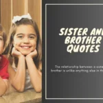 Sister and Brother Quotes