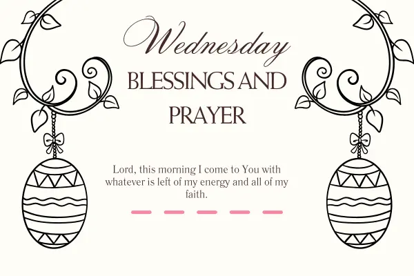 Wednesday Blessings and Prayers