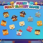 Funny Blooket Names