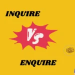 inquire vs enquire