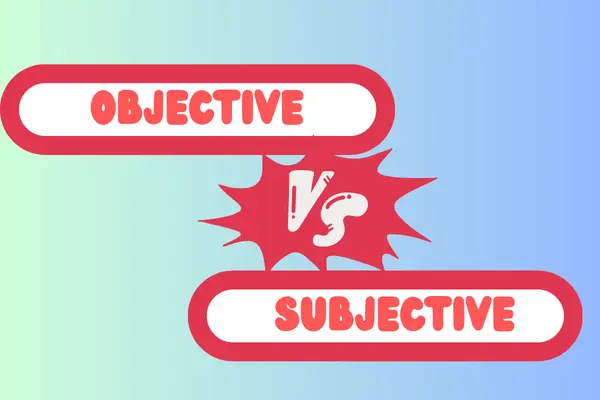 objective vs subjective