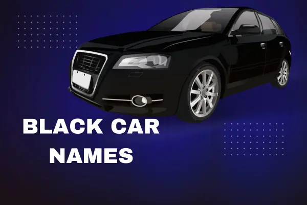 Black Car Names