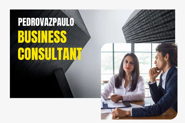 pedrovazpaulo-bussines-consultant